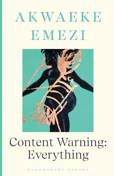 Content Warning : Everything by Akwaeke Emezi