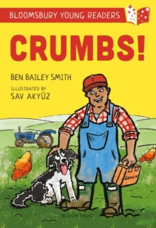 Crumbs! A Bloomsbury Young Reader : Lime Book Band by Ben Bailey Smith