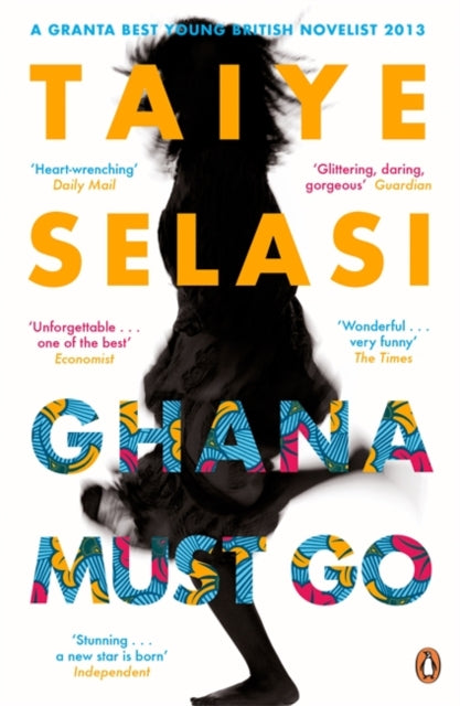Ghana Must Go by Taiye Selasi