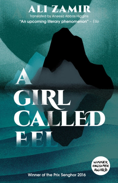 A Girl Called Eel by Ali Zamir