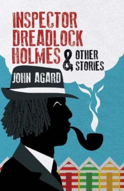 Inspector Dreadlock Holmes and other stories by JOHN AGARD - Afrori Books LTD