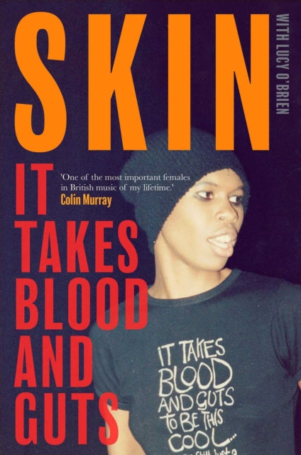 It Takes Blood and Guts by Skin With Lucy O'Brien