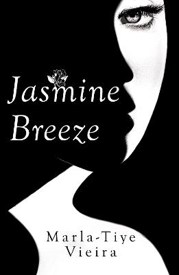 Jasmine Breeze by Marla-Tiye Vieira