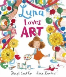 Luna Loves Art by Joseph Coelho - Afrori Books LTD