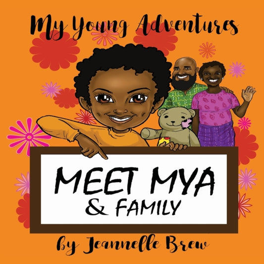 My Young Adventures by Jeannelle Brew