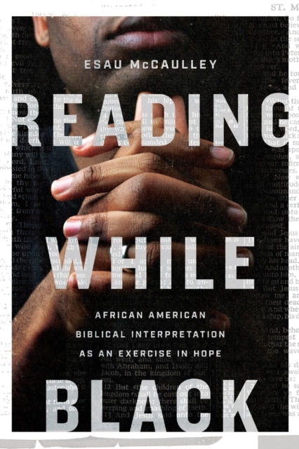 Reading While Black  by Esau McCaulley