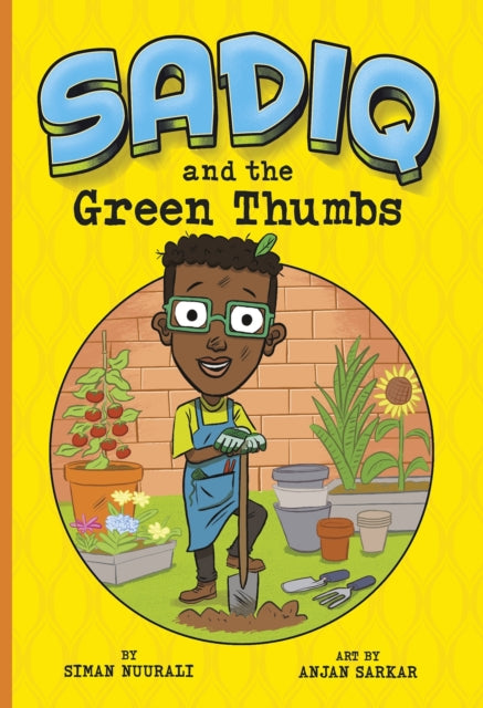 Sadiq and the Green Thumbs by Siman Nuurali