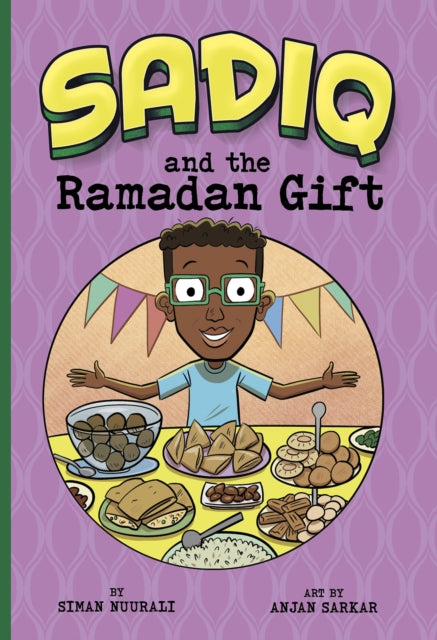 Sadiq and the Ramadan Gift by Siman Nuurali