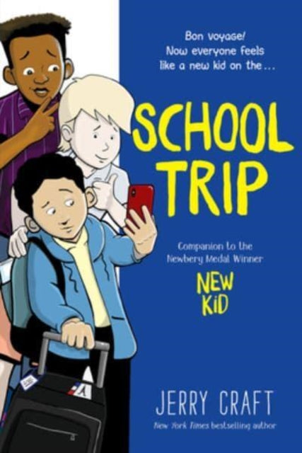 School Trip : A Graphic Novel by Jerry Craft