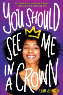 You Should See Me in a Crown by Leah Johnson - Afrori Books LTD