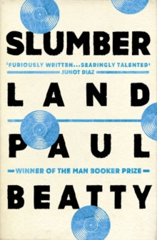 Slumberland by Paul Beatty - Afrori Books LTD