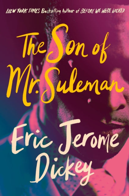The Son Of Mr. Sulemanl by Eric Jerome Dickey