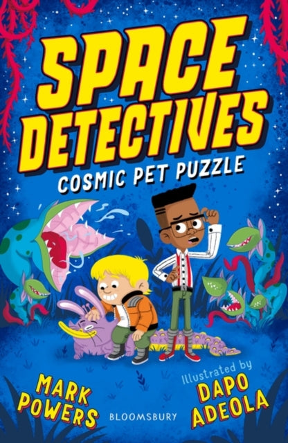 Space Detectives: Cosmic Pet Puzzle by Mark Powers and Dapo Adeola