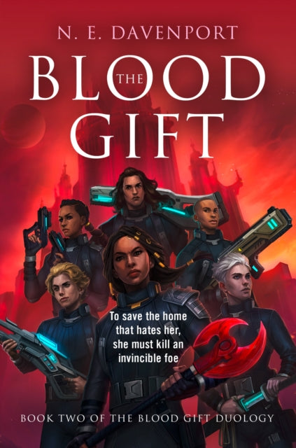 The Blood Gift : Book 2 by N.E. Davenport  Published: 11 My 2023