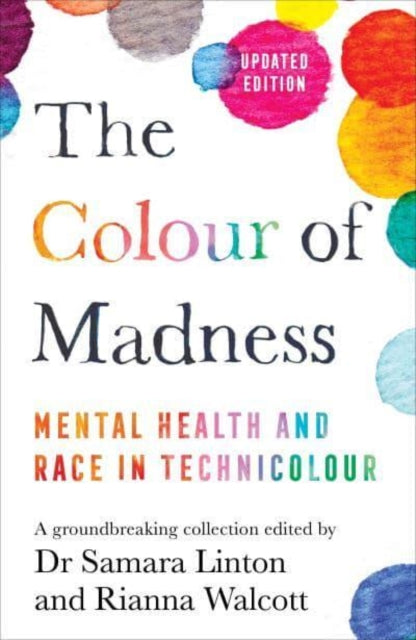 The Colour of Madness  by Samara Linton Published: 2 May 2024