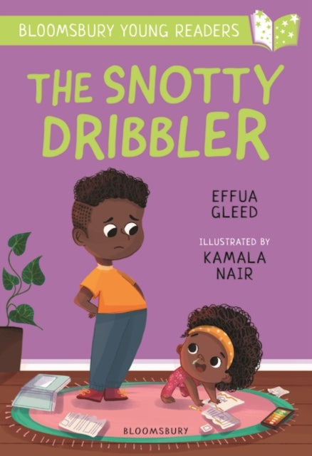 The Snotty Dribbler: A Bloomsbury Young Reader : White Book Band by Effua Gleed