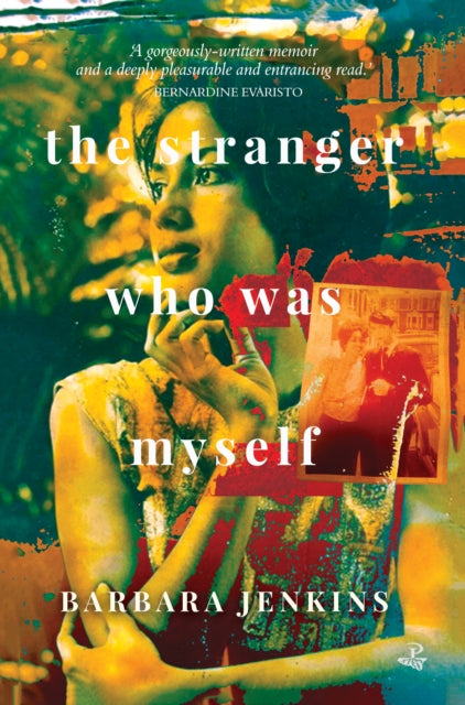 The Stranger Who Was Myself by Barbara Jenkins