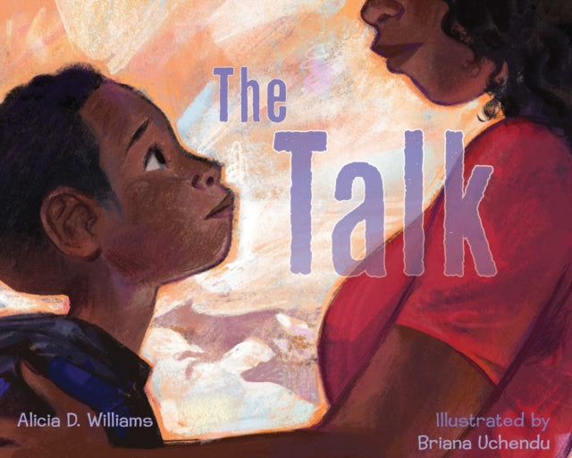 The Talk by Alicia D. Williams - Afrori Books LTD