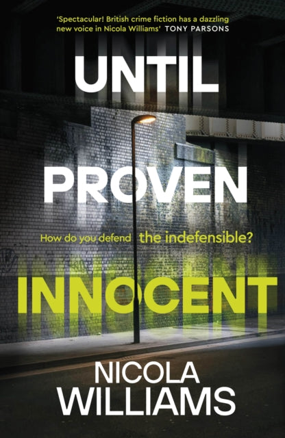 Until Proven Innocent by Nicola Williams