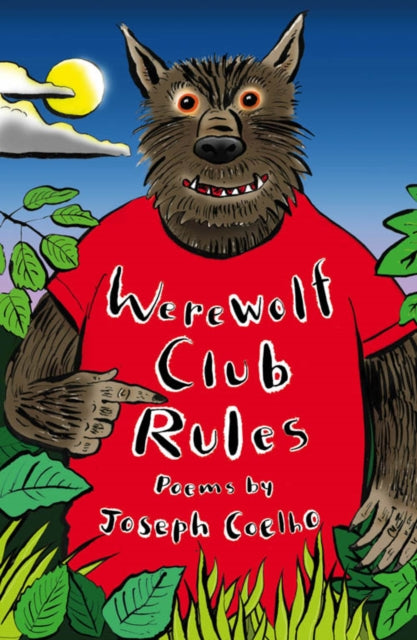 Werewolf Club Rules! : and other poems by Joseph Coelho - Afrori Books LTD