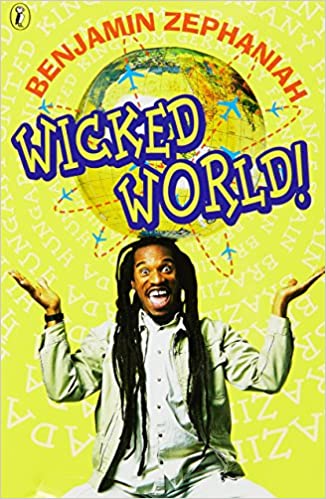 Wicked World! by Benjamin Zephaniah - Afrori Books LTD